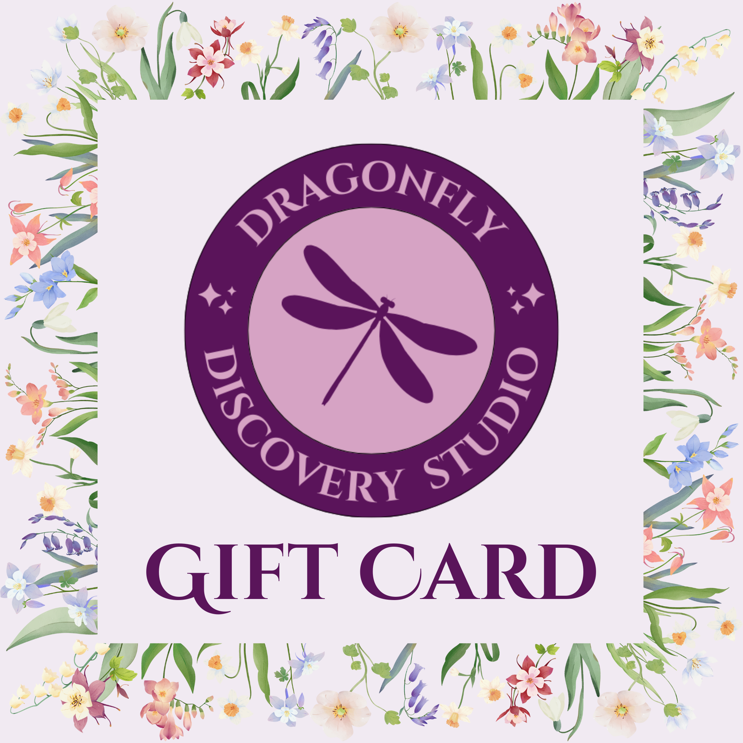 Dragonfly Discovery Studio Gift Card