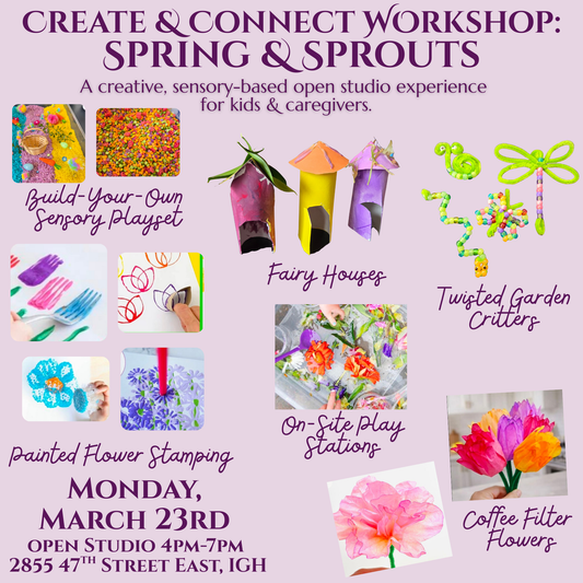 Create & Connect Workshop: Spring & Sprouts
